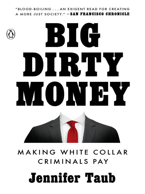 Title details for Big Dirty Money by Jennifer Taub - Wait list